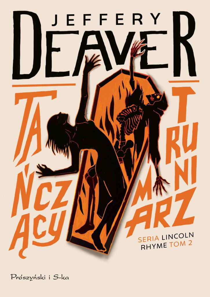 Jeffery Deaver, Lincoln Rhyme: Tańczący Trumniarz Tom 2
