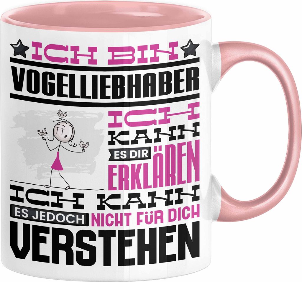 Vogelliebhaber Geschenk Kaffee-Tasse Geschenkidee für Vogelliebhaber Ich Bin Vogelliebhaber Ich Kann Es Dir Erklären Jedoch Nicht Für Dich Verst...