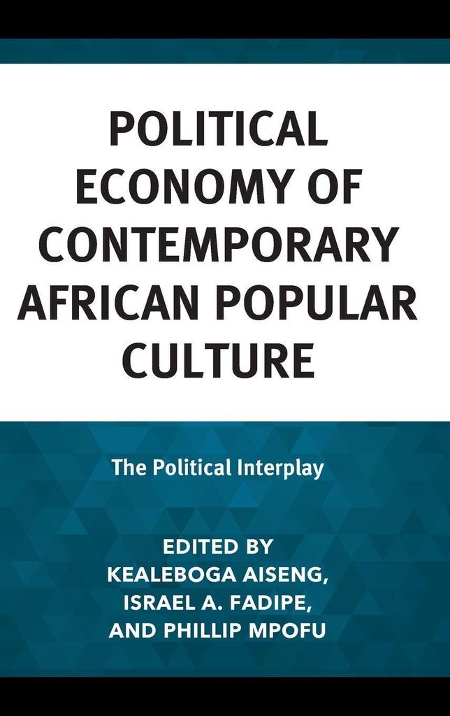 Political Economy of Contemporary African Popular Culture