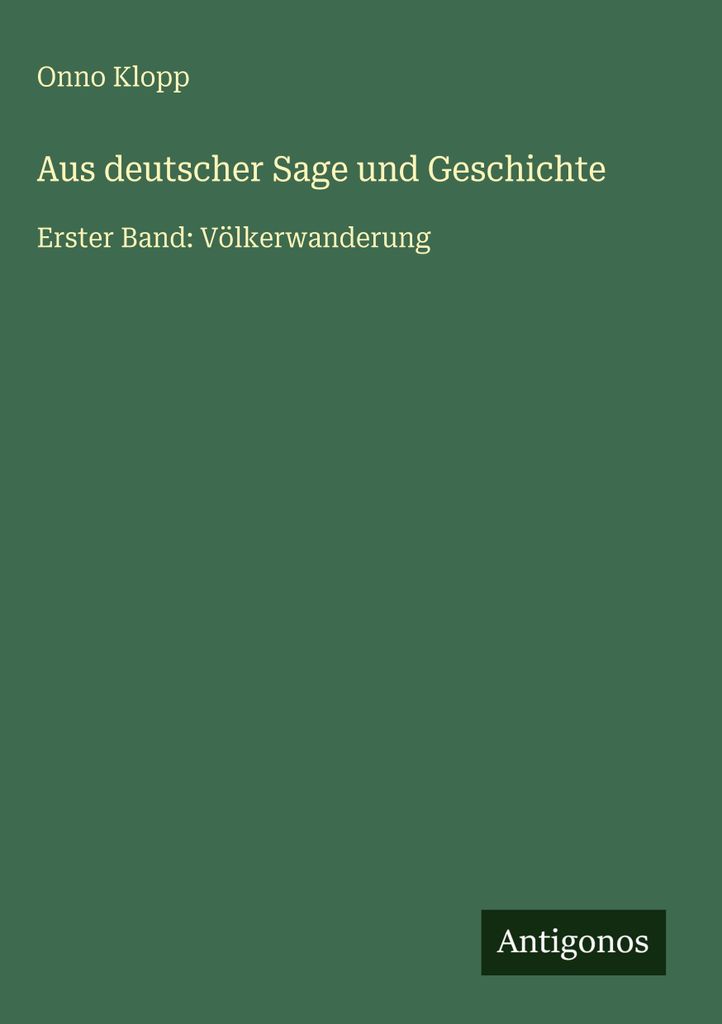 Aus deutscher Sage und Geschichte