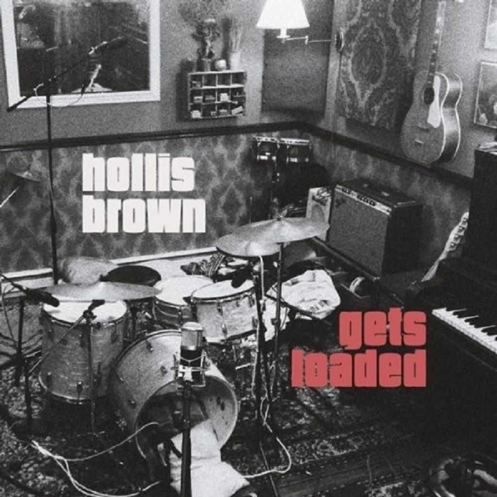 Hollis Brown-Gets Loaded