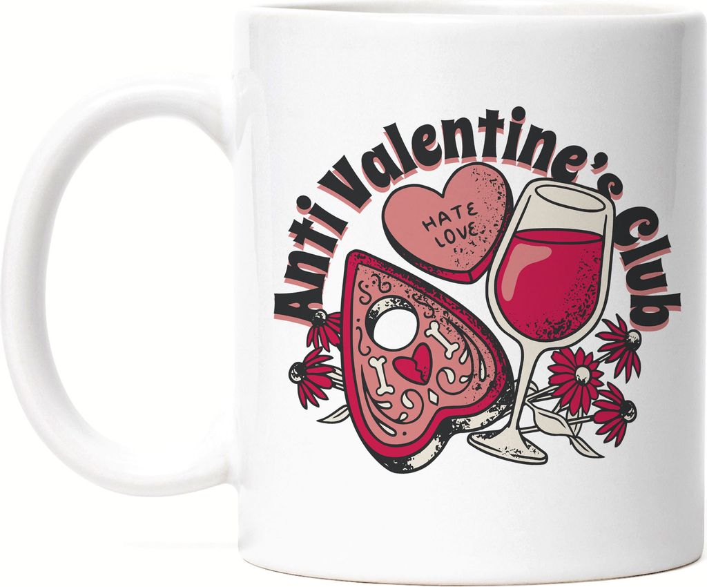 Anti Valentine's Club Tasse Weiß Valentinstag Liebe Liebesbeweis Liebling Verliebt Liebespaar 14. Februar