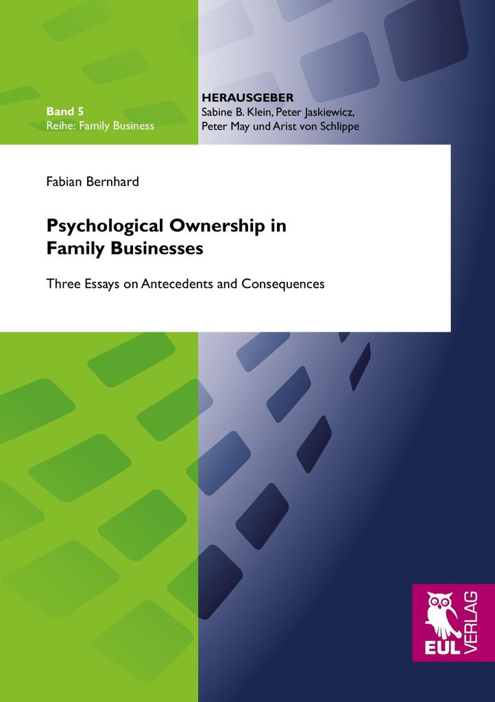 Psychological Ownership in Family Businesses: Three Essa... Book