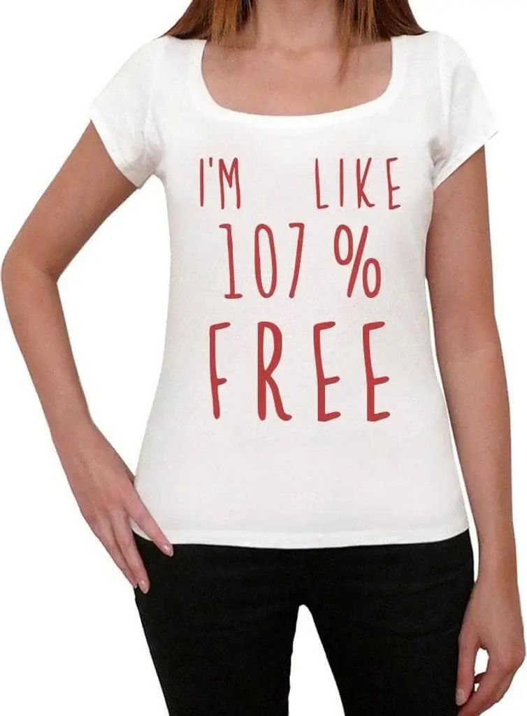 Damen Grafik T-Shirt Ich bin zu 107% frei – I'm Like 107% Free – Öko-Verantwortlich Vintage Jahrgang Kurzarm Lustige Druck Geburtstag Geschenk...