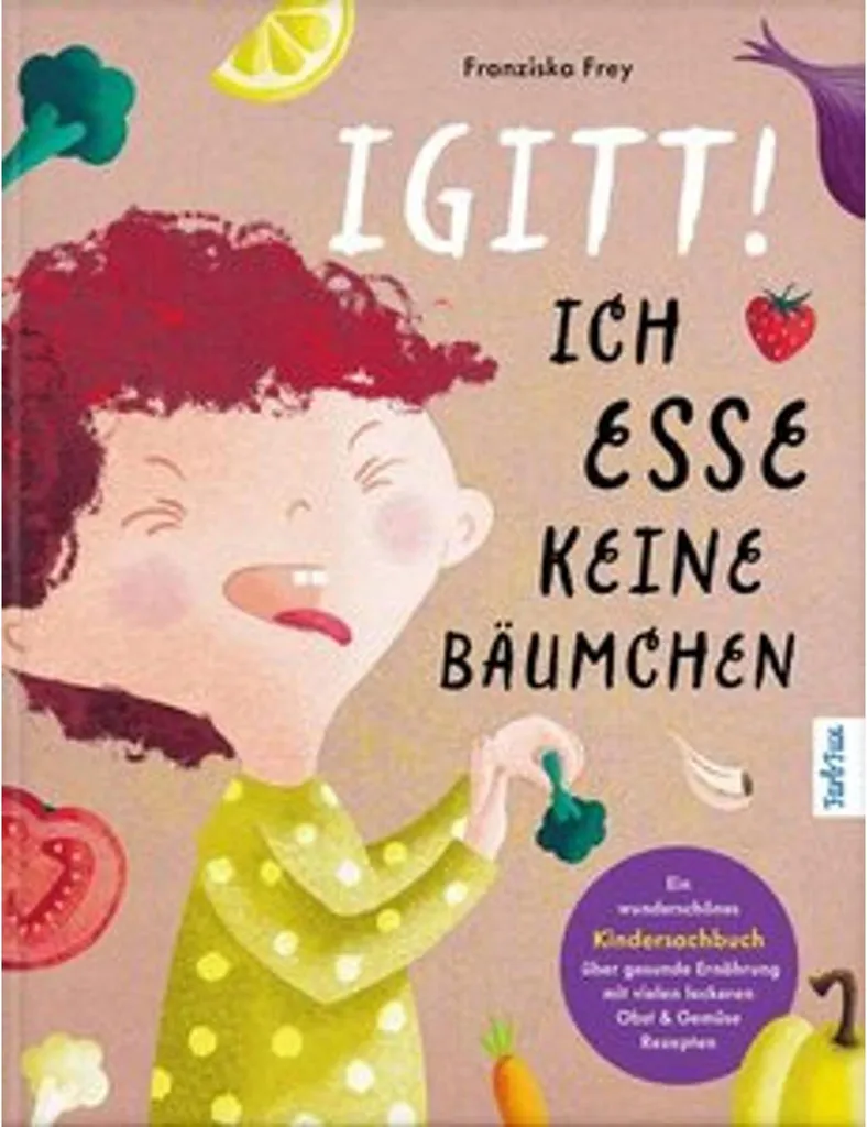 Livre illustré enfant Igitt Ich esse keine Bäumchen éducatif et ludique