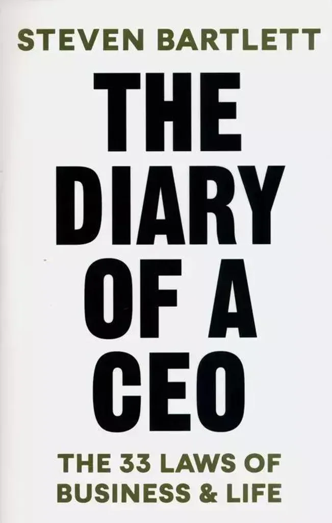 The Diary of a CEO : Apprenez les secrets de l'entrepreneuriat moderne