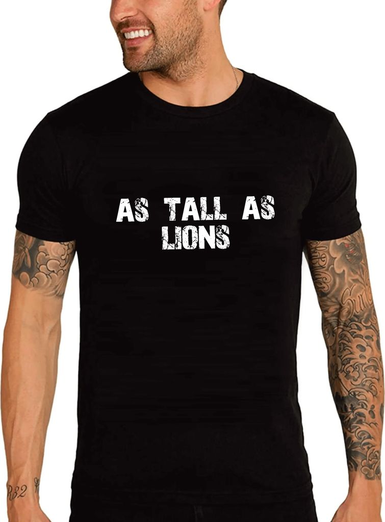 Herren Grafik T-Shirt So groß wie ein Löwe – As Tall As Lions – Öko-Verantwortlich Vintage Jahrgang Kurzarm Lustige Druck Geburtstag Geschen...