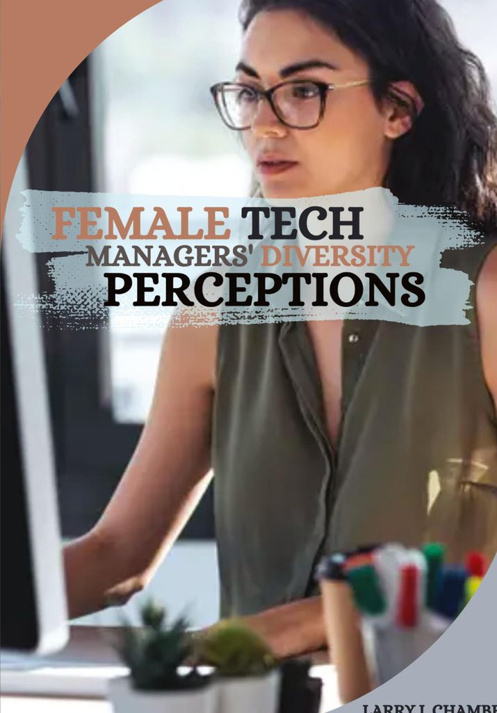 Female Tech Managers' Diversity Perceptions