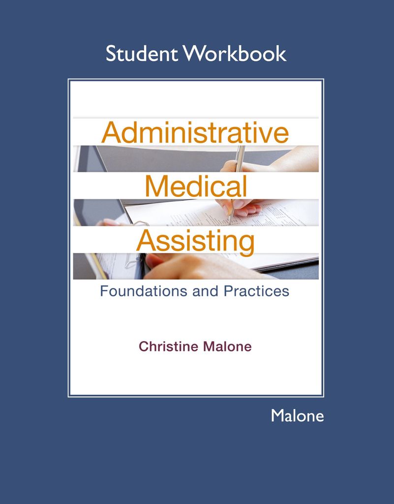 Student Workbook for Administrative Medical Assisting: Foundations and Practices