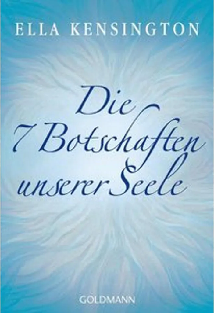 Livre Die sieben Botschaften unserer Seele en allemand spirituel