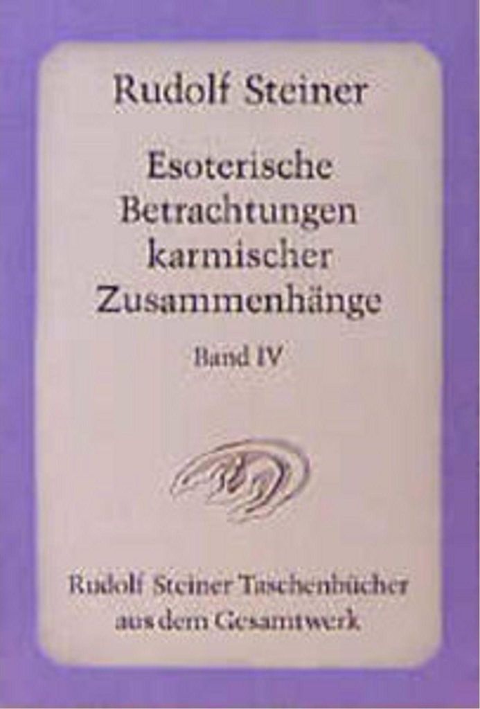 Steiner, R: Esot. Betrachtungen 4