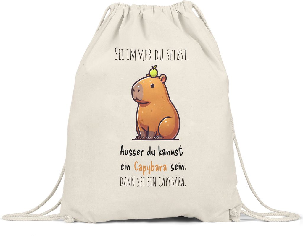 Sei immer du selbst außer du kannst ein Capybara sein Turnbeutel lustig Wasserschwein