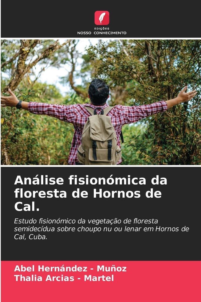 Análise fisionómica da floresta de Hornos de Cal.