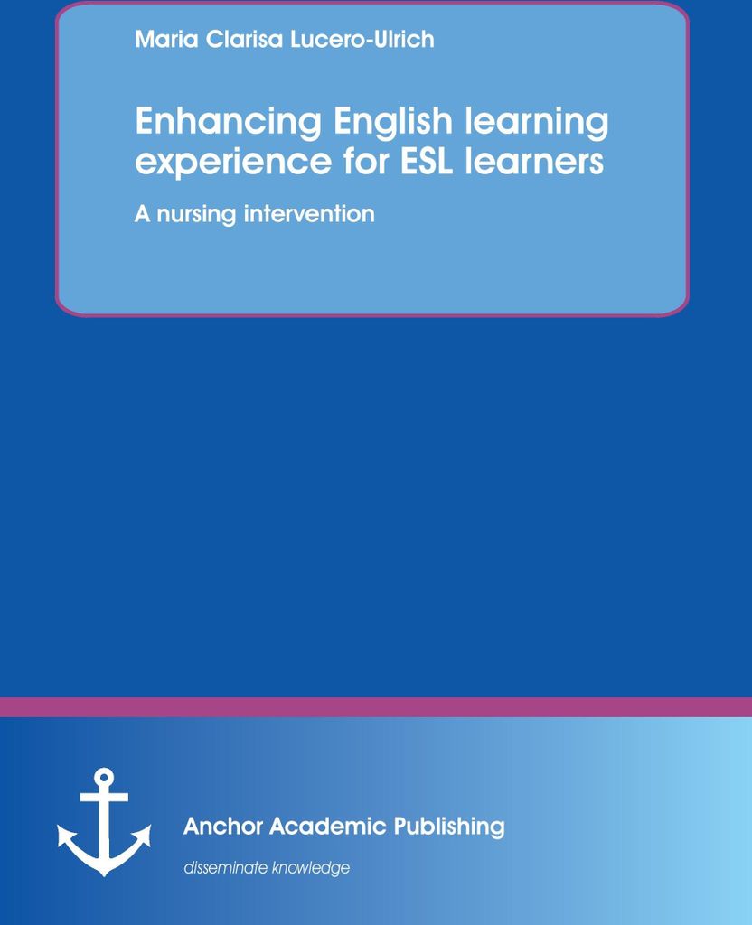 Enhancing English learning experience for ESL learners: A nursing intervention