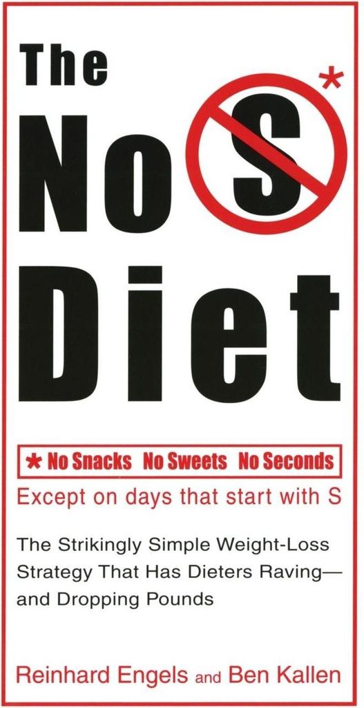The No S Diet