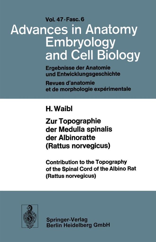 Zur Topographie der Medulla spinalis der Albinoratte (rattus norvegicus) / Contributions to the Topography of the Spinal Cord of the Albino Rat (Ra...