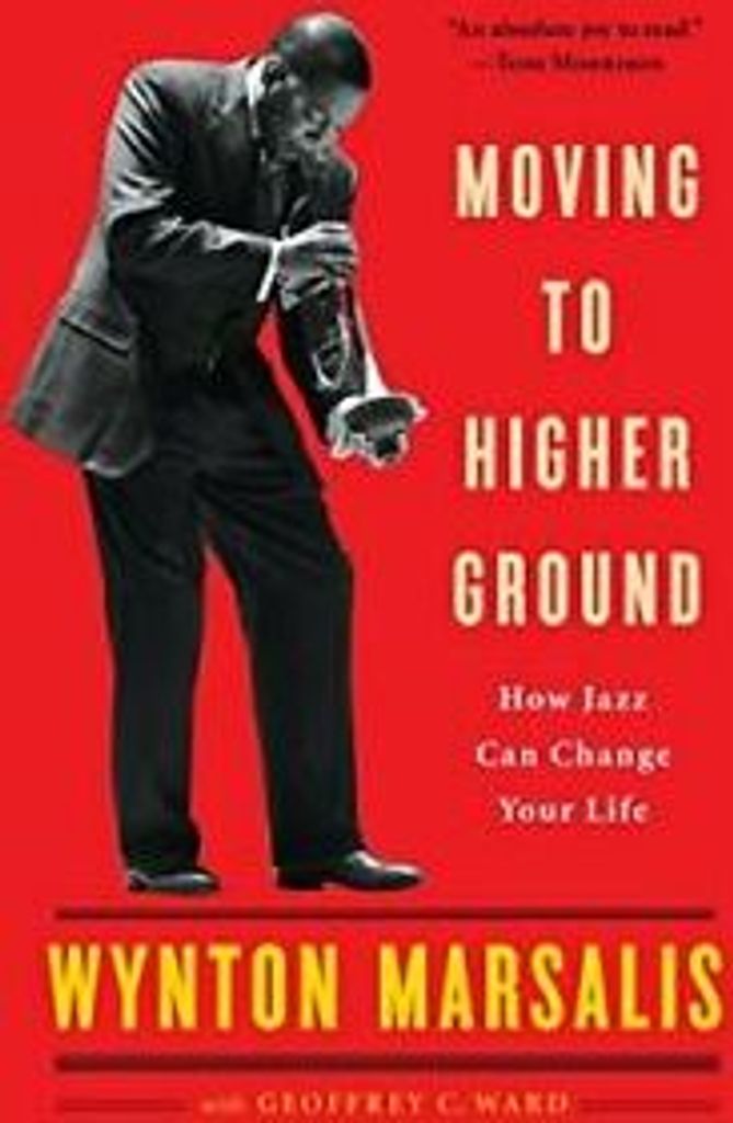 Moving to Higher Ground. Marsalis, Ward, (CON)