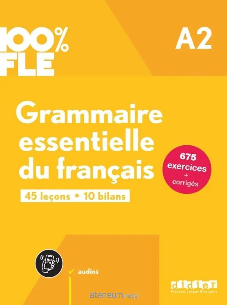 Grammaire essentielle du français A2 100% FLE fiches et audio inclus