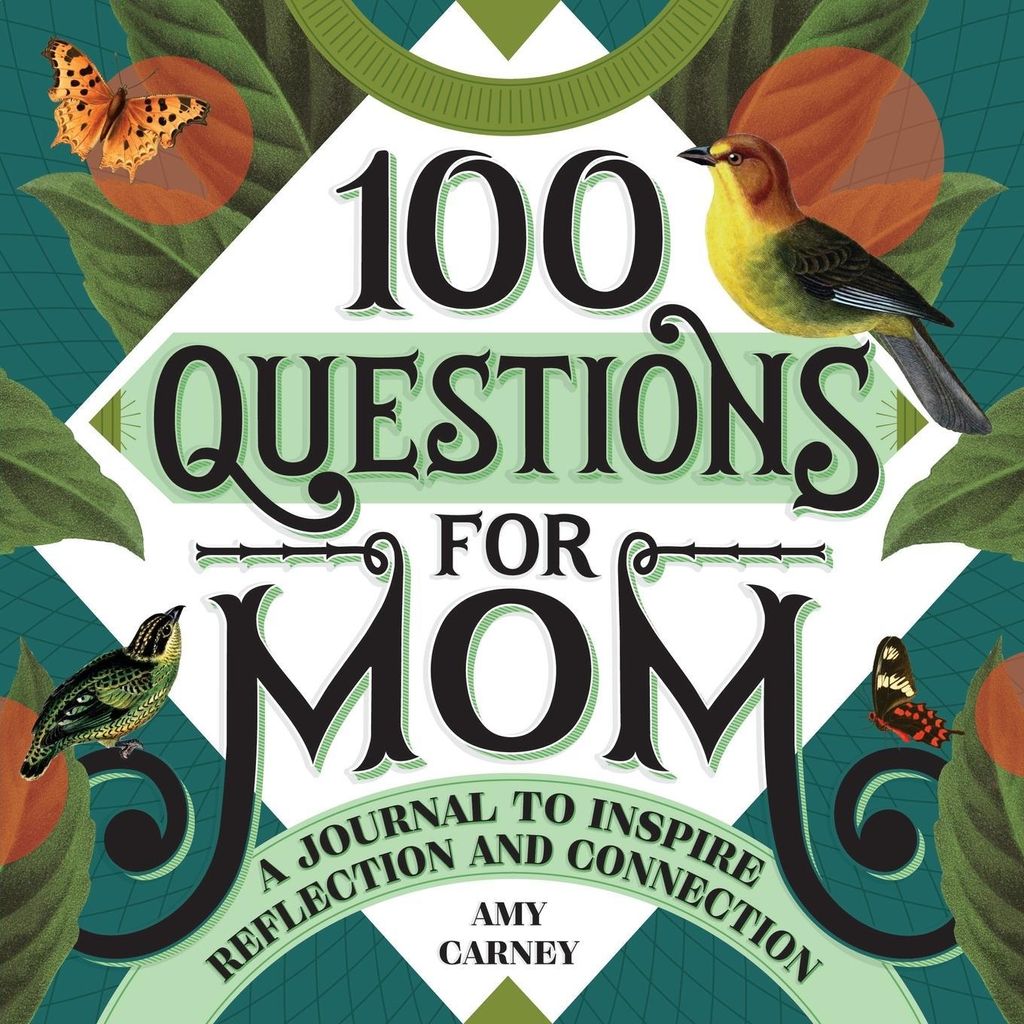 100 Questions for Mom