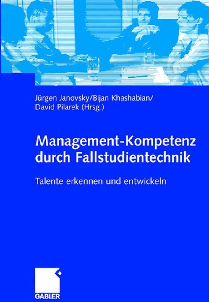 Management-Kompetenz durch Fallstudientechnik