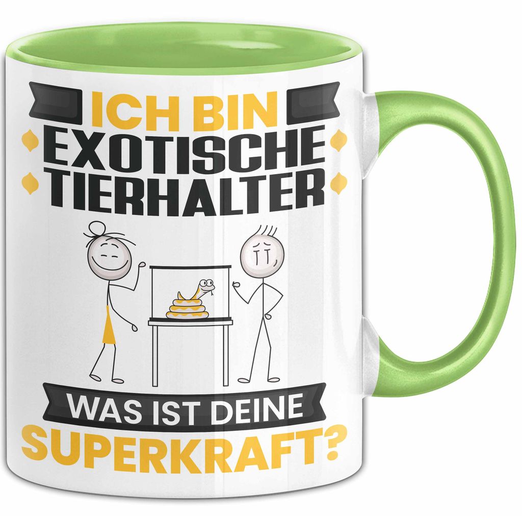 Exotische Tierhalter Tasse Geschenk für Exotische Tierhalter Geburtstag Lustiger Spruch Kaffee-Becher Was Ist Deine Superkraft (Grün)