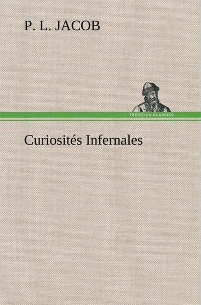 Curiosités Infernales