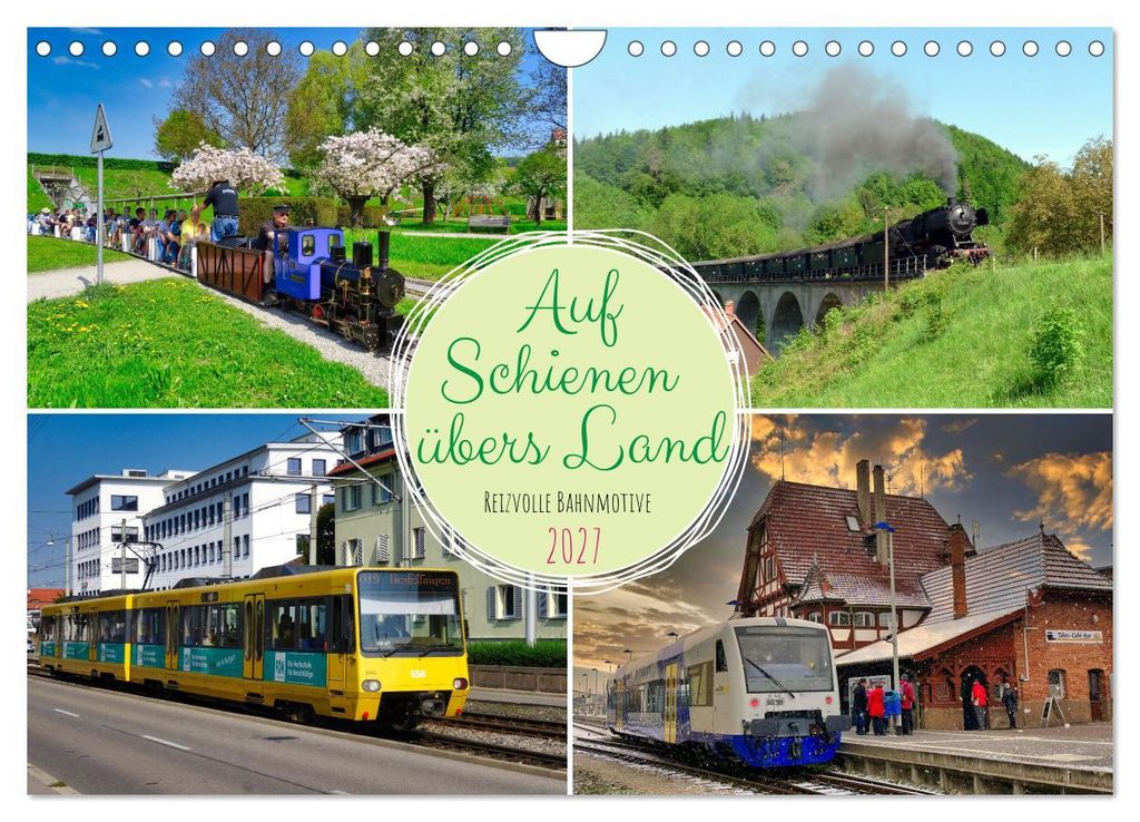 Auf Schienen übers Land (Wandkalender 2027 DIN A4 quer), CALVENDO Monatskalender