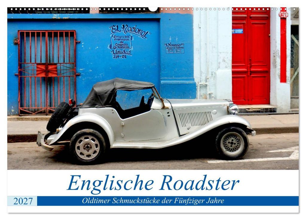Englische Roadster - Oldtimer Schmuckstücke der Fünfziger Jahre (Wandkalender 2027 DIN A2 quer), CALVENDO Monatskalender