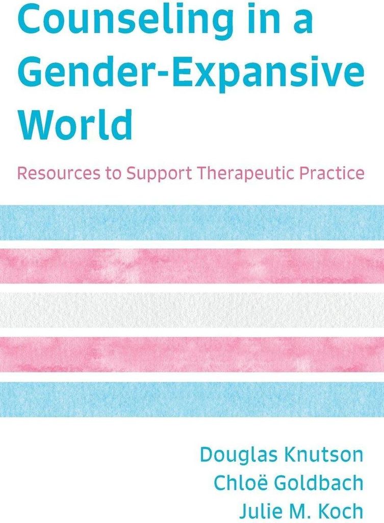 Counseling in a Gender-Expansive World
