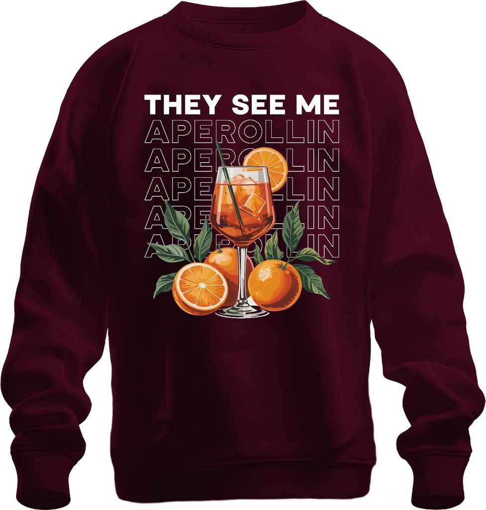 They see me Aperollin Aperol Spritz Sommer Party Saufen Mallorca Uni Sweatshirt Pullover, Burgundy, S