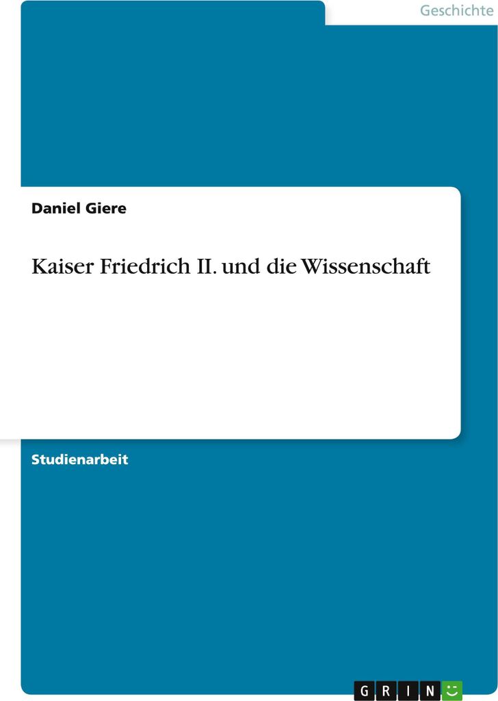 Kaiser Friedrich II. und die Wissenschaft
