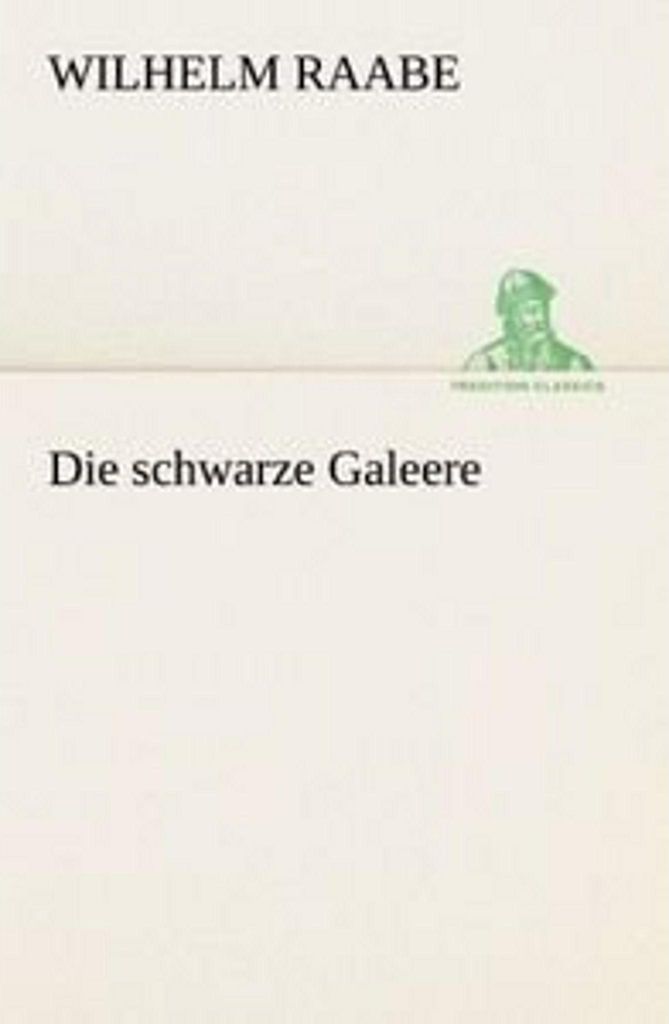 Die schwarze Galeere