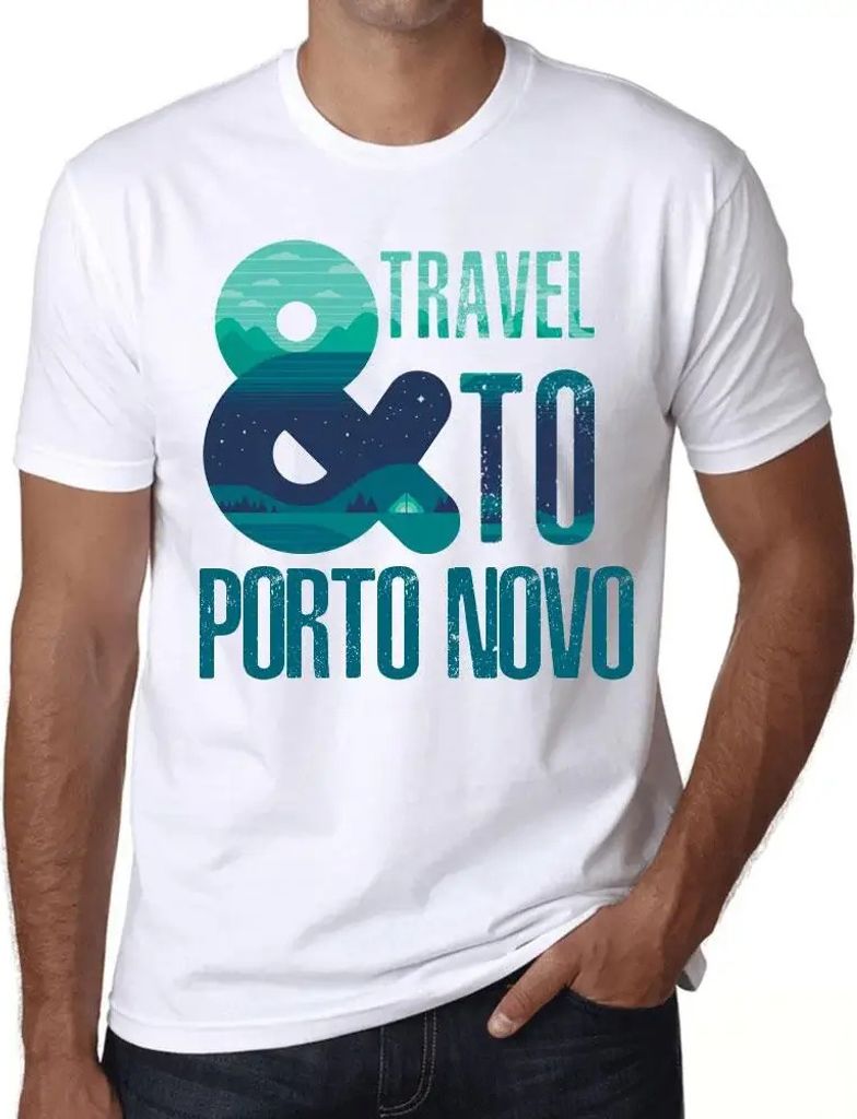 Herren Grafik T-Shirt Und Reisen nach Porto Novo – And Travel To Porto Novo – Öko-Verantwortlich Vintage Jahrgang Kurzarm Lustige Druck Geburt...