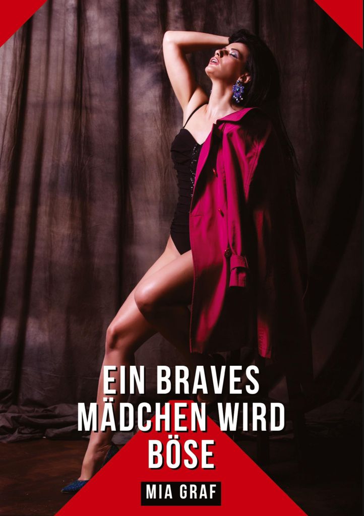 Ein braves Mädchen wird böse