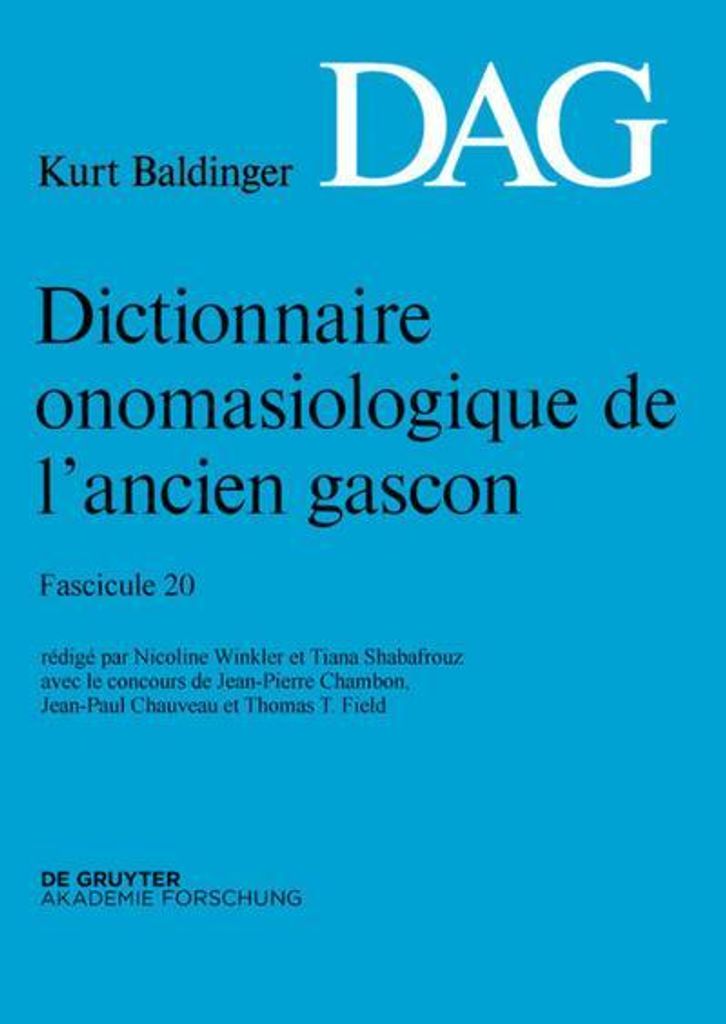 Onomasiologisches Wörterbuch des Altgaskonischen (DAG), Band 20, Onomasiologisches Wörterbuch des Altgaskonischen (DAG), Band 20
