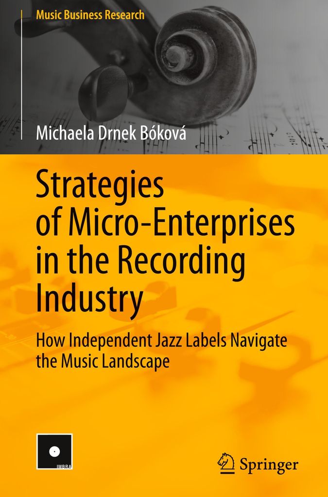 Strategies of Micro-Enterprises in the Recording Industry