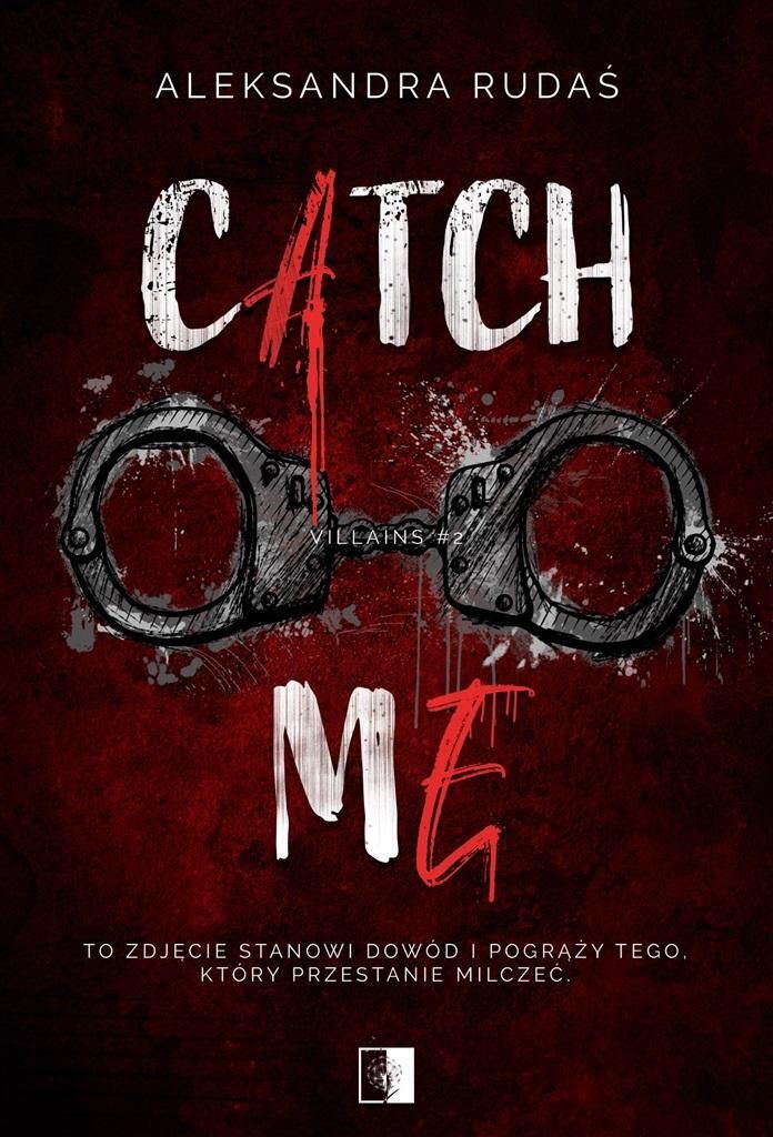 Catch me. Villains. Tom 2 - powieść młodzieżowa NieZwykłe 2024