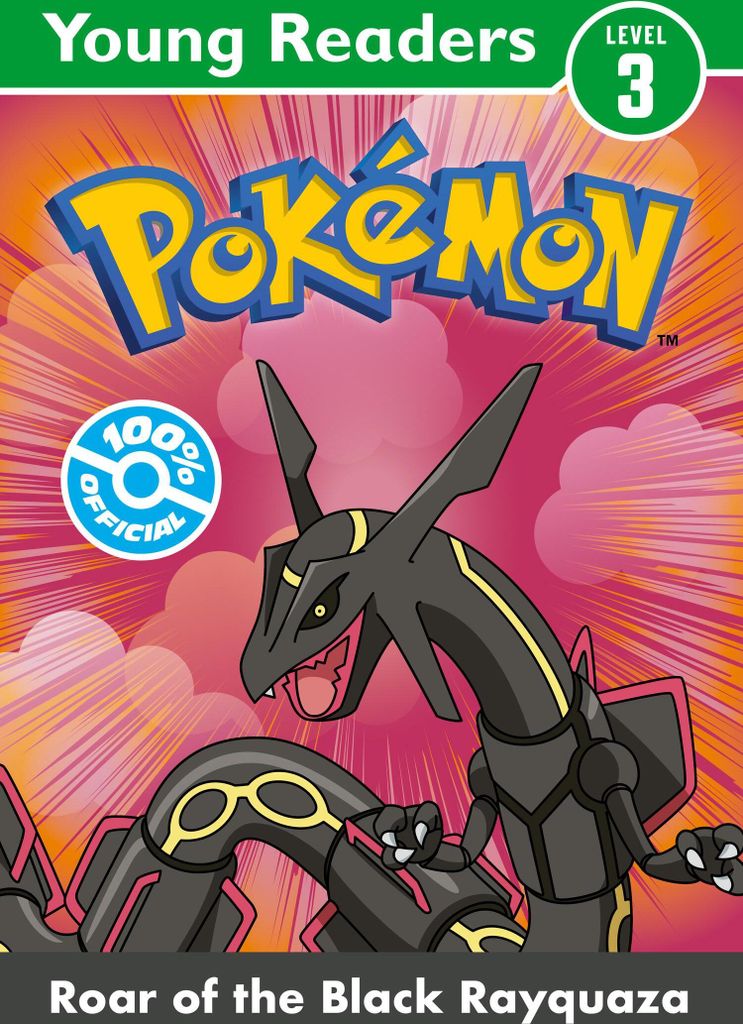 Pokemon Young Readers Level 3: Roar of the Black Rayquaza