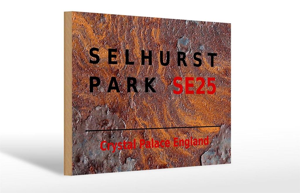 Holzschild London 30x20cm England Selhurst Park SE25