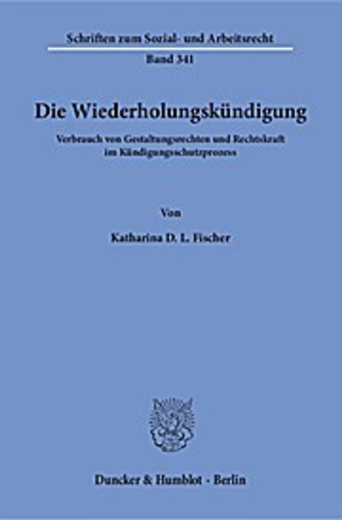 Die Wiederholungskündigung.