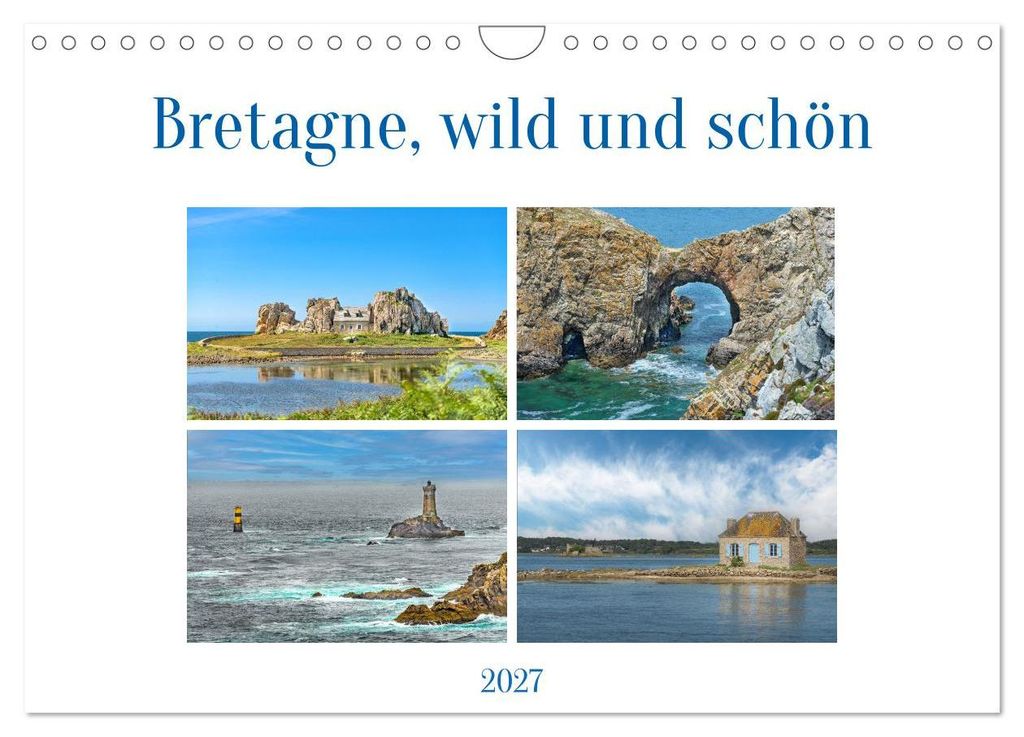 Bretagne, wild und schön (Wandkalender 2027 DIN A4 quer), CALVENDO Monatskalender