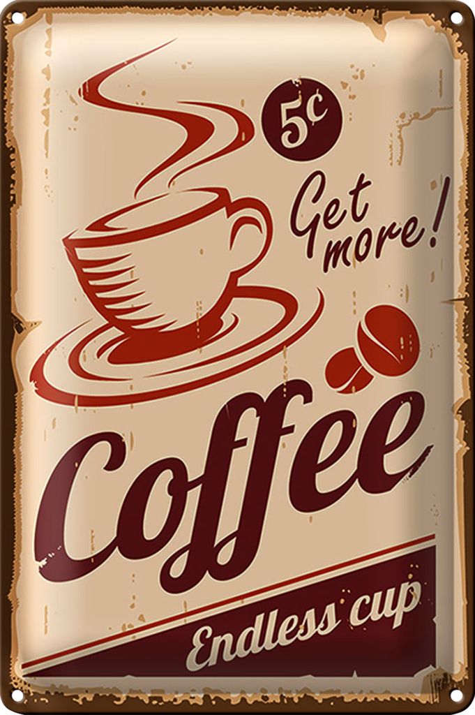 Blechschild Retro 40x30cm Coffee Endless cup Kaffee