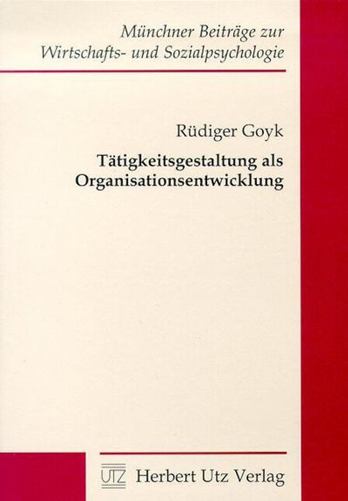 Tätigkeitsgestaltung als Organisationsentwicklung