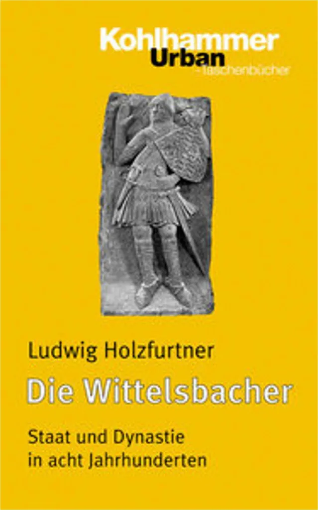 Die Wittelsbacher : Chronique Illustrée de la Grande Famille de Bavière