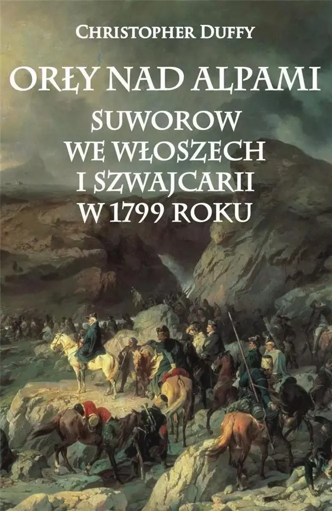 Analyses Guerres Napoléoniennes Orły nad Alpami Suworow Source Historique