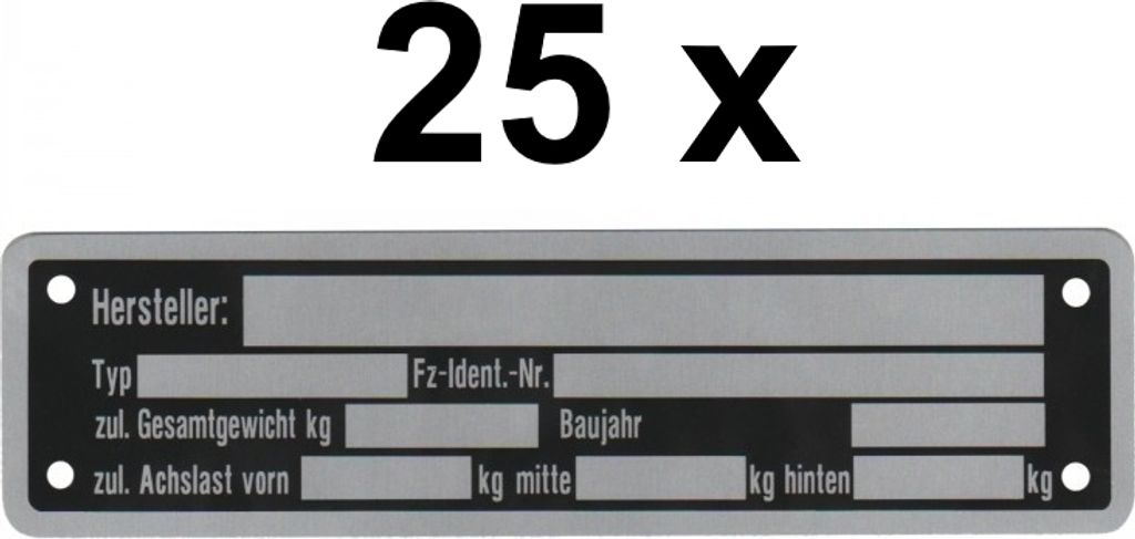 25 x Blanko Typenschild Anhängertypenschild Neutral Anhänger - Vers. 4