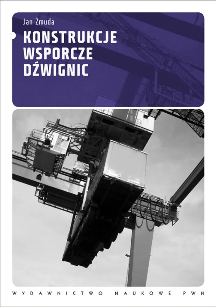 Livre Technique Konstrukcje wsporcze dźwignic - Ingénierie du Levage