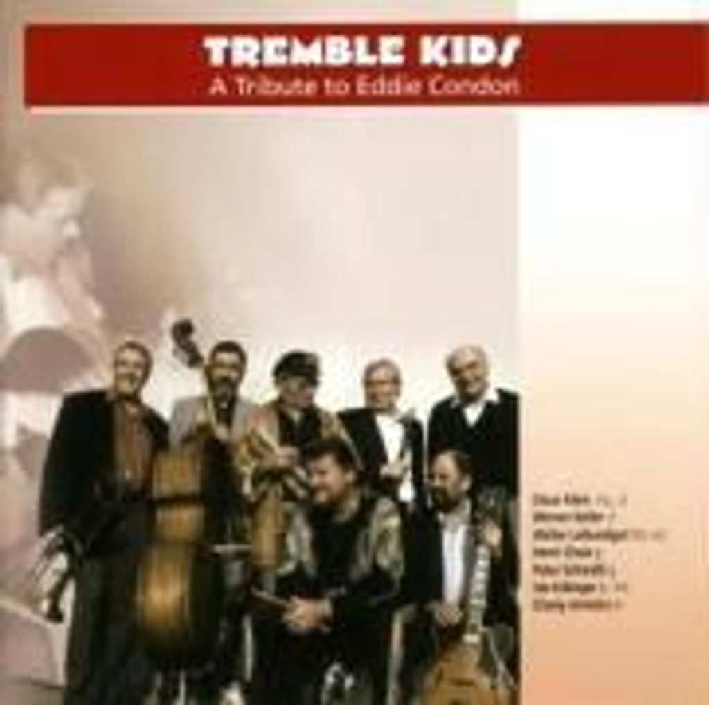 Tremble Kids: Tribute To Eddie Condon