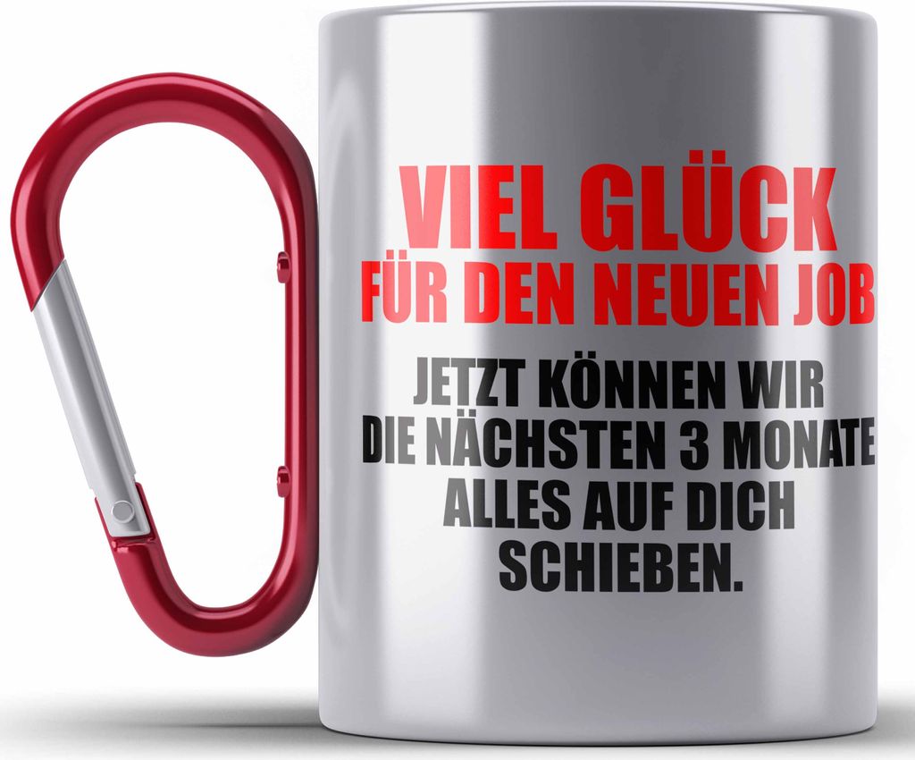 Trendation - Jobwechsel Edelstahl Tasse Karabiner Geschenk Kollegin Kollege Lustig Abschiedsgeschenk Sprüche - Viel Glück Für Den Neuen Job (Rot)