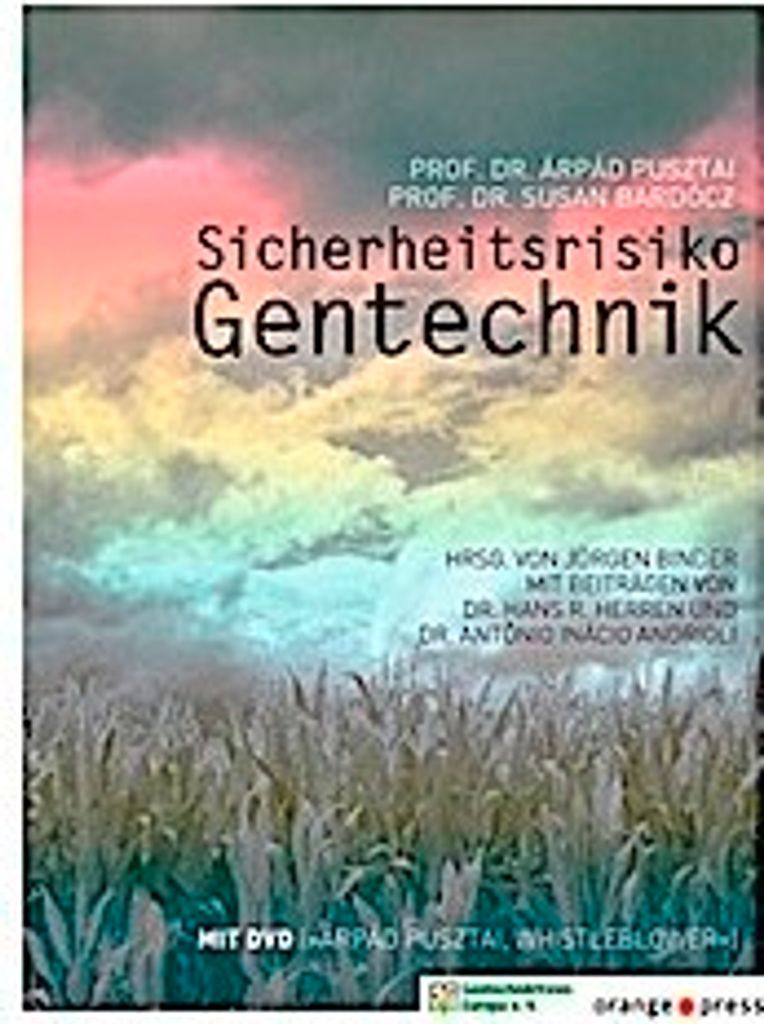 Sicherheitsrisiko Gentechnik